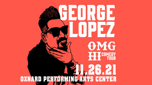 Event George Lopez Oxnard